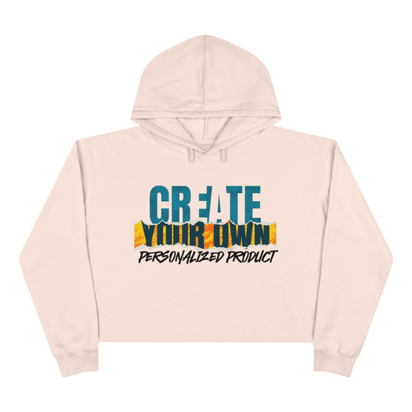 CREATE WITH MELANIE ROSE Crop Hoodie, custom hoodie, personalized hoodie, personalized crop sweatshirt