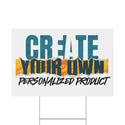 CREATE WITH MELANIE ROSE Plastic Yard Sign, custom yard sign, personalized yard sign