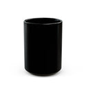DESIGN YOUR OWN Black Mug (11oz, 15oz), drinkware, custom mug, custom coffee cup, home gifts.