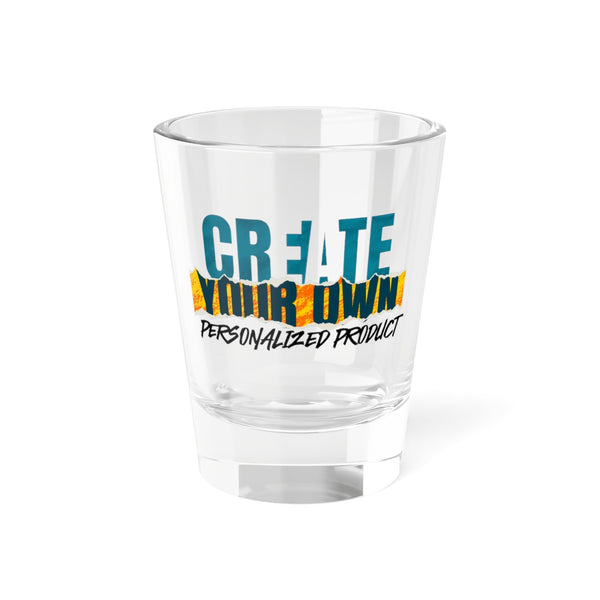 CREATE WITH MELANIE ROSE Shot Glass, 1.5oz, custom cup, custom shot glass, home gifts, bar gifts