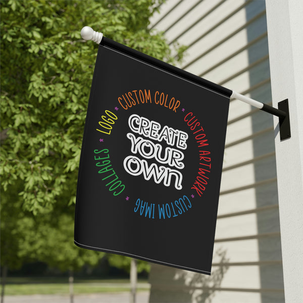 CREATE YOUR OWN Garden & House Banner, home decor, yard flag, garden flag, gifts, home gifts