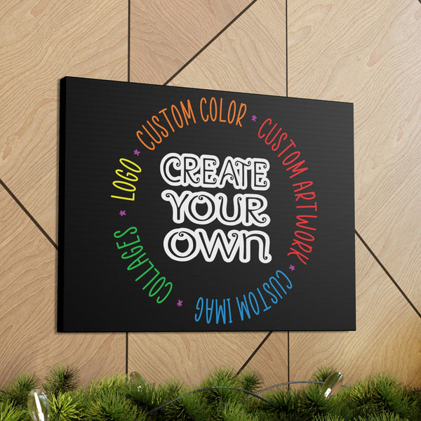 CREATE YOUR OWN Canvas Gallery Wraps, wall decor, custom canvas, home decor, home gifts