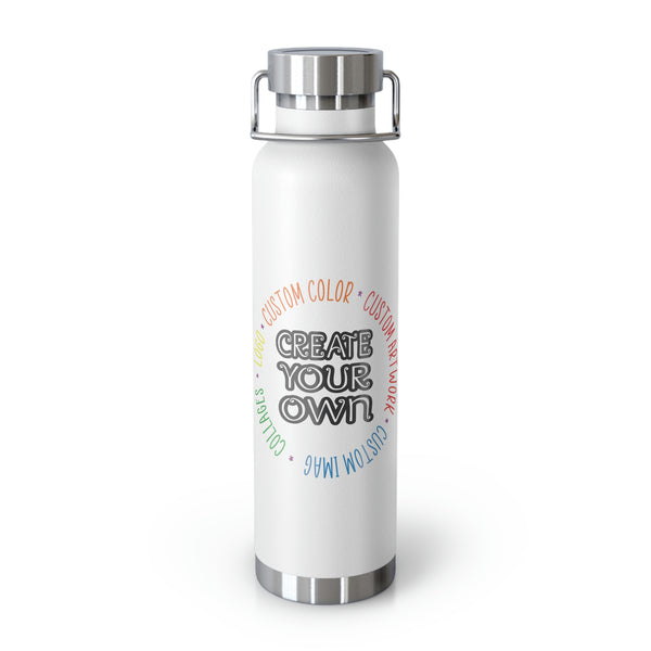 CREATE YOUR OWN Copper Vacuum Insulated Bottle, 22oz, travel mug, water bottle, stainless steel, drinkware